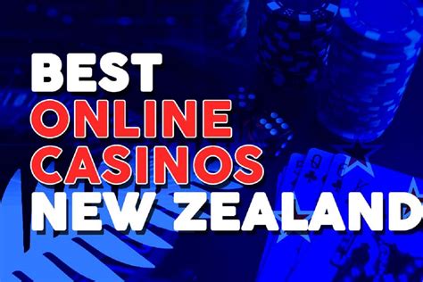 Best Online Casino NZ Dollars .